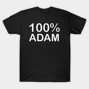 Adam name fathers day gifts from wife and daughter. T-Shirt